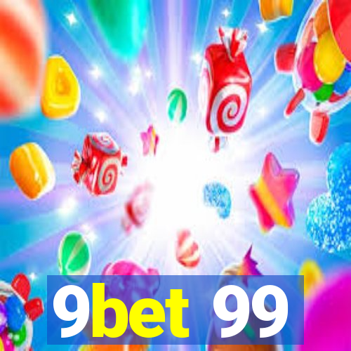 9bet 99